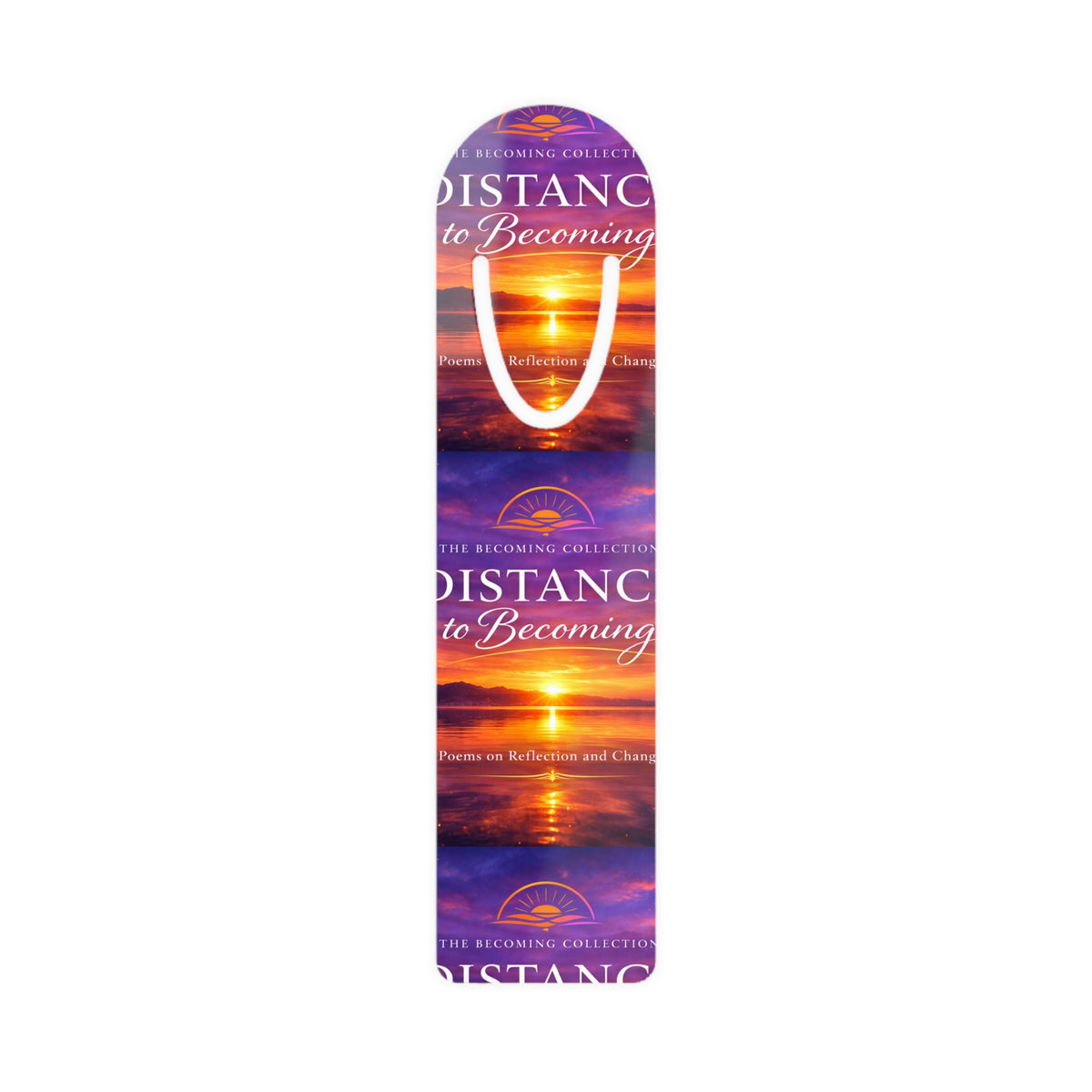 Bookmark — "Distance to Becoming" Sunset Reflection Bookmark
