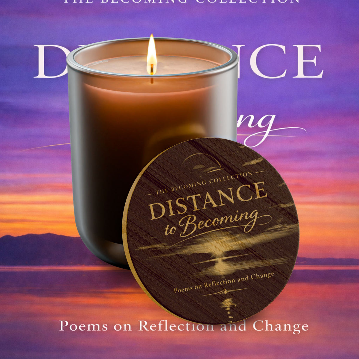 Distance Is Becoming — 14oz Engraved Soy Candle (Poetry Collection)