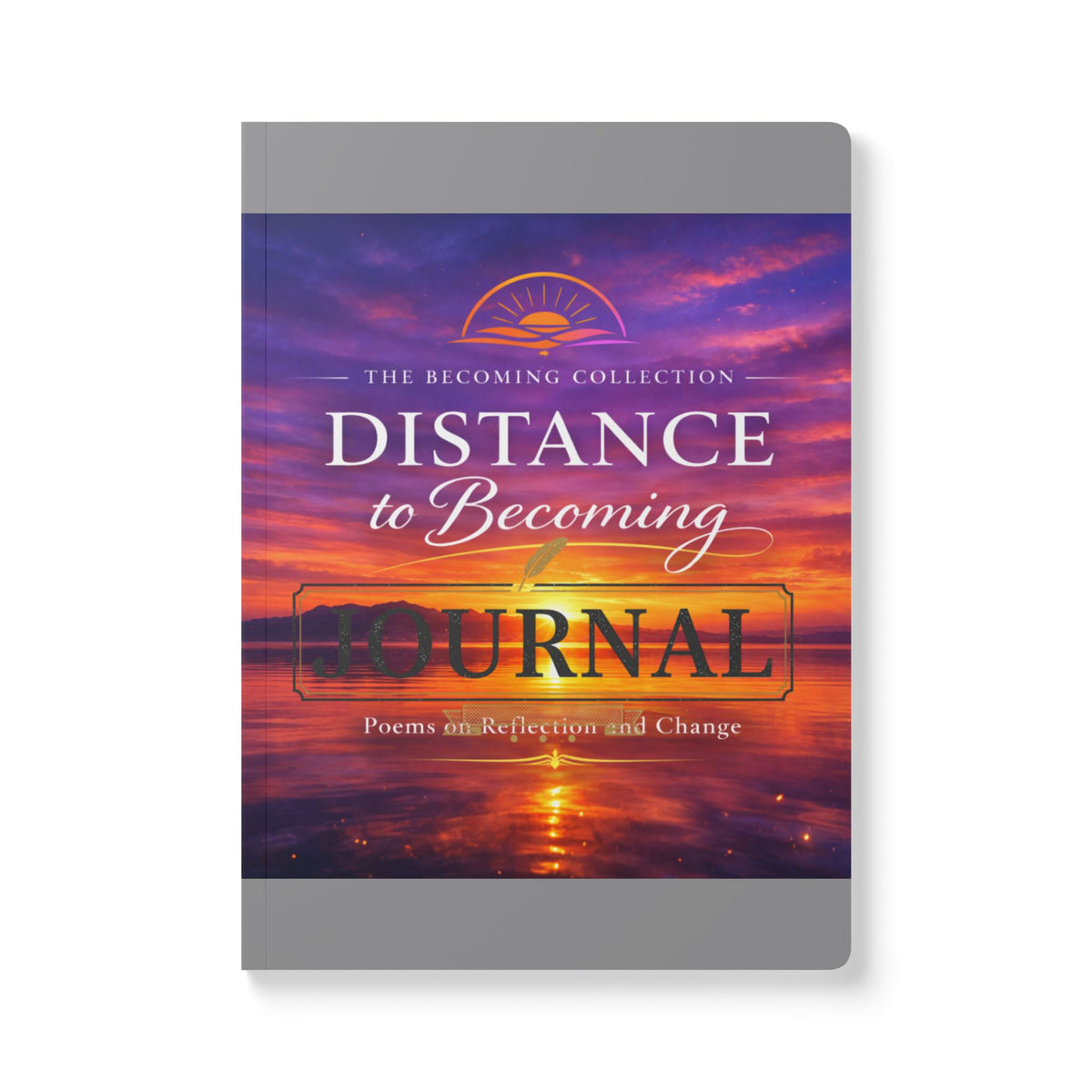 Distance to Becoming — Softcover Journal